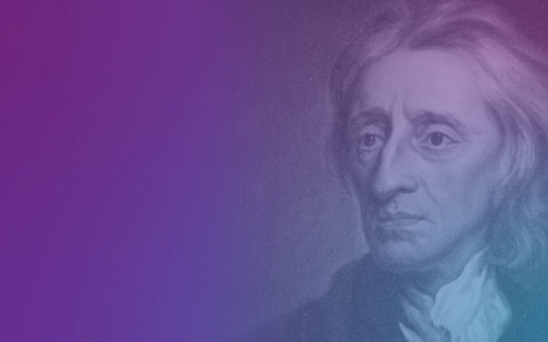 John Locke’s Top 5 Radical Political Ideas
