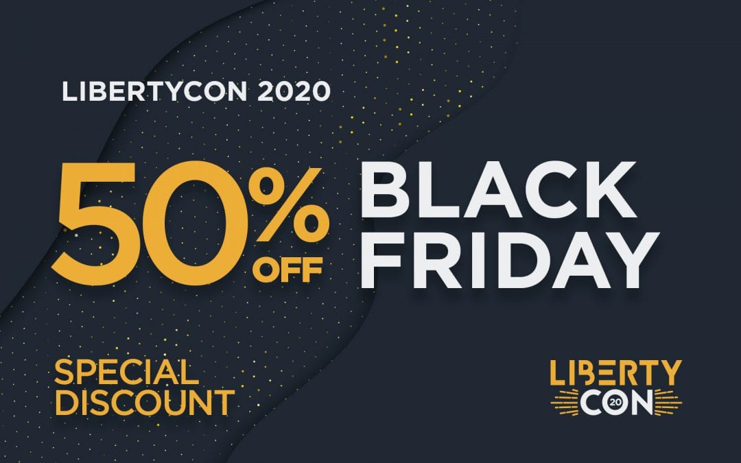 LibertyCon 2020 Black Friday Sale